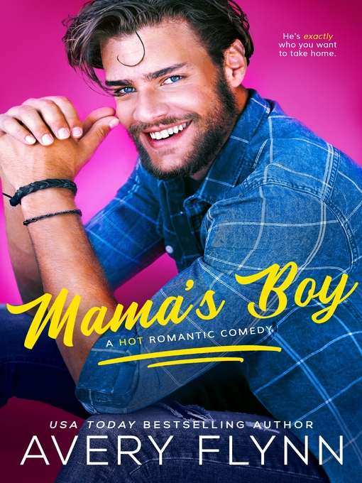 Title details for Mama's Boy by Avery Flynn - Available